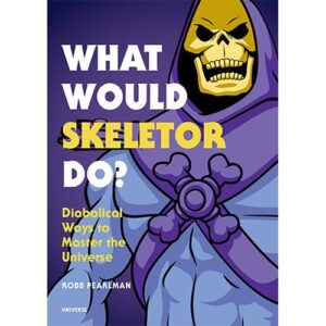 Masters of the Universe What Would Skeletor Do? Hardcover Book - Free UK shipping